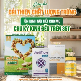 COMBO CHO MẸ CHU KỲ KINH ĐỀU TRÊN 35 TUỔI
