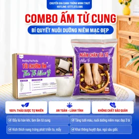 COMBO ẤM TỬ CUNG - BÍ QUYẾT NUÔI DƯỠNG NIÊM MẠC ĐẸP